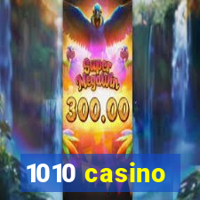 1010 casino